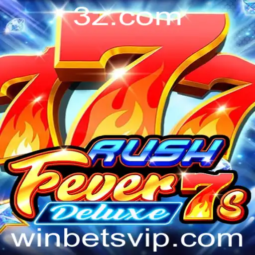 Descubra o Empolgante RushFever7sDeluxe na Plataforma Winbet